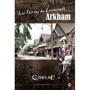 Sans Détour - Les Terres de Lovecraft - Arkham