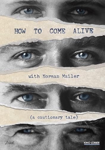 HOW TO COME ALIVE WITH NORMAN MAILER