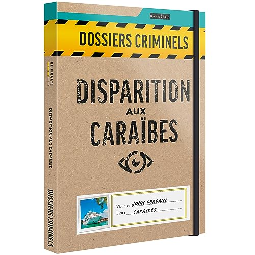 Dossiers Criminels - Disparition Aux Caraïbes : John Leblanc