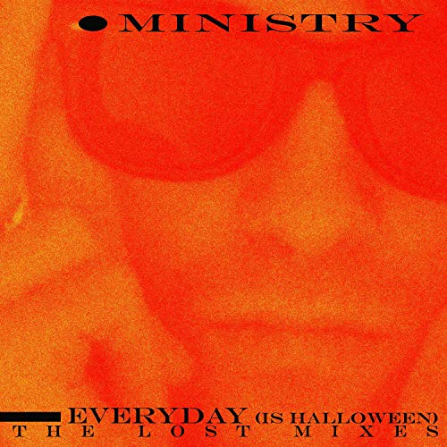 Everyday (is Halloween) -The Lost Mixes