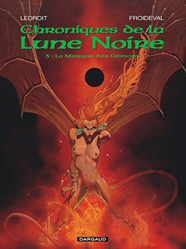 Les Chroniques de la Lune Noire. tome 3 : La Marque des Démo