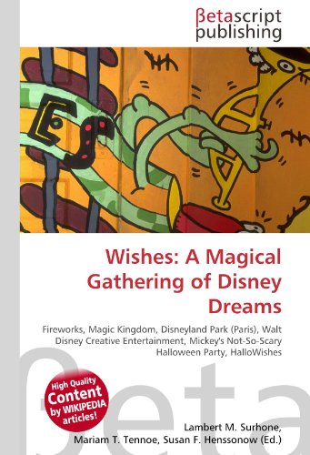 Wishes: A Magical Gathering of Disney Dreams: Fireworks, Mag