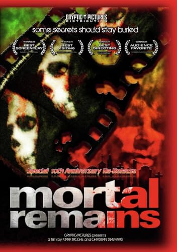 MORTAL REMAINS